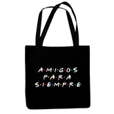 AMIGOS PARA SIEMPRE Tote bag